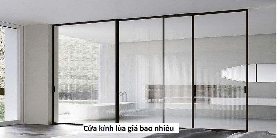 Cửa kính lùa giá bao nhiêu