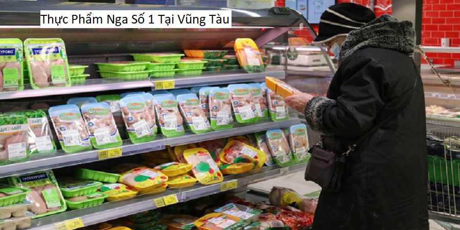Thực Phẩm Nga Số 1 Tại Vũng Tàu